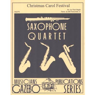 Musicians Publications - Christmas Carol Festival - Dorsey/Holcombe - SATB Saxophone - Quartet