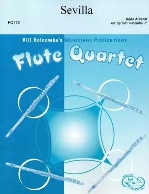 Musicians Publications - Sevilla - Albeniz/Holcombe Jr. - Flute Quartet