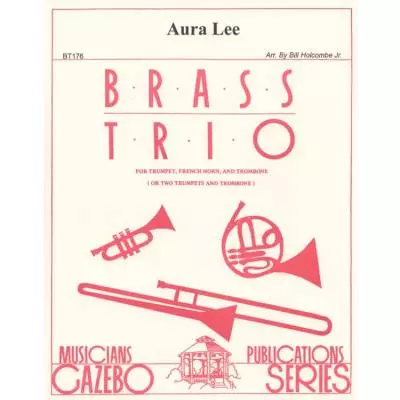 Musicians Publications - Aura Lee - Holcombe Jr. - Brass Trio