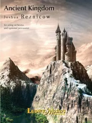 LudwigMasters Publications - Ancient Kingdom - Reznicow - String Orchestra - Gr. 3.5