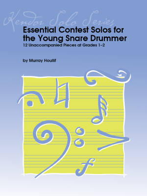 Kendor Music Inc. - Essential Contest Solos for the Young Snare Drummer - Houllif - Snare Drum - Book