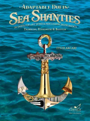 Excelcia Music Publishing - Adaptable Duets: Sea Shanties - Arcari - Trombone/Euphonium/Bassoon - Book