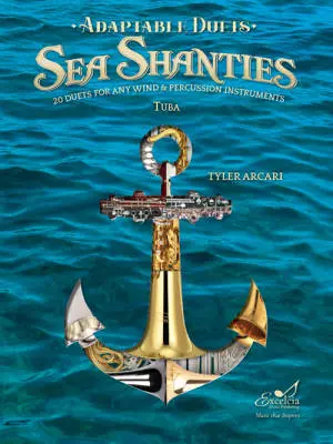 Excelcia Music Publishing - Adaptable Duets: Sea Shanties - Arcari - Tuba - Book