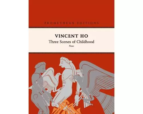 Promethean Editions - Three Scenes of Childhood - Ho - Piano - Book