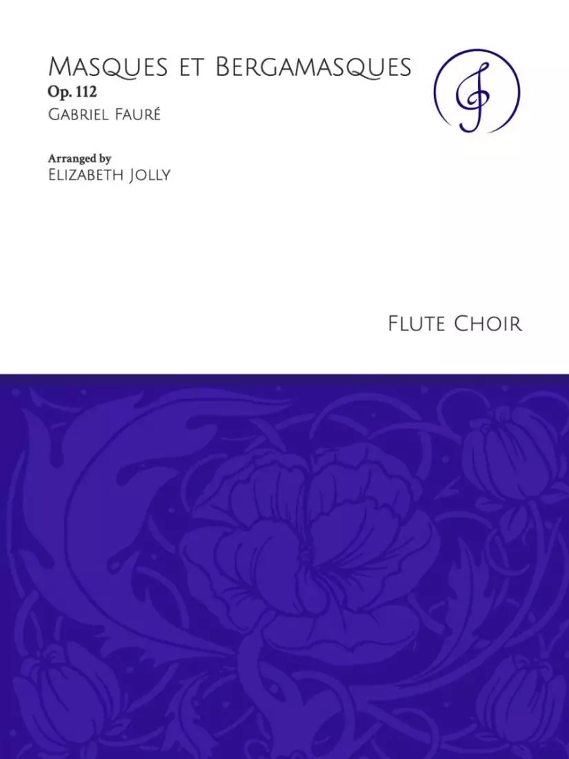 Masques et Bergamasques, Op. 112 - Faure/Jolly - Flute Choir