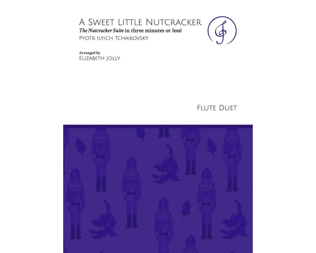 A Sweet Little Nutcracker - Tchaikovsky/Jolly - Flute Duet