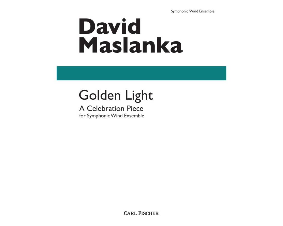 Golden Light: A Celebration Piece - Maslanka - Concert Band - Gr. 5