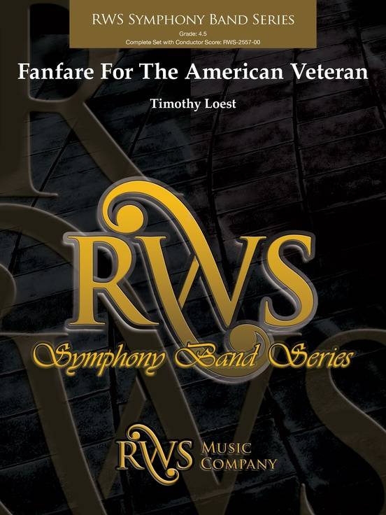 Fanfare for the American Veteran - Loest - Concert Band - Gr. 4.5