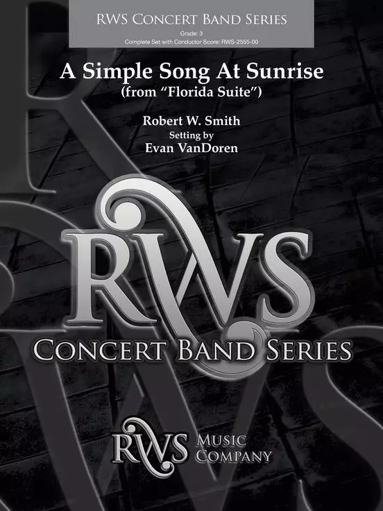 A Simple Song at Sunrise (from \'\'Florida Suite\'\') - Smith/VanDoren - Concert Band - Gr. 3