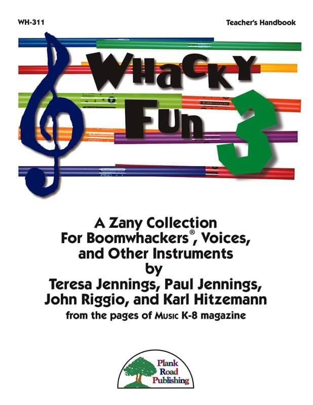 Whacky Fun 3 - Jennings/Riggio/Hitzemann - Teacher\'s Book/Repro Kit/CD - Boomwhackers