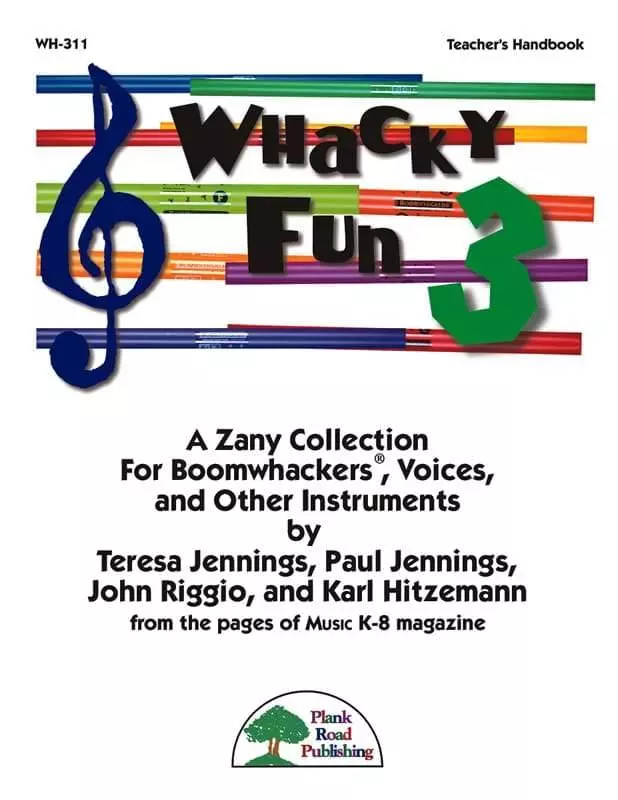 Whacky Fun 3 - Jennings/Riggio/Hitzemann - Teacher\'s Book/Repro Kit/CD - Boomwhackers