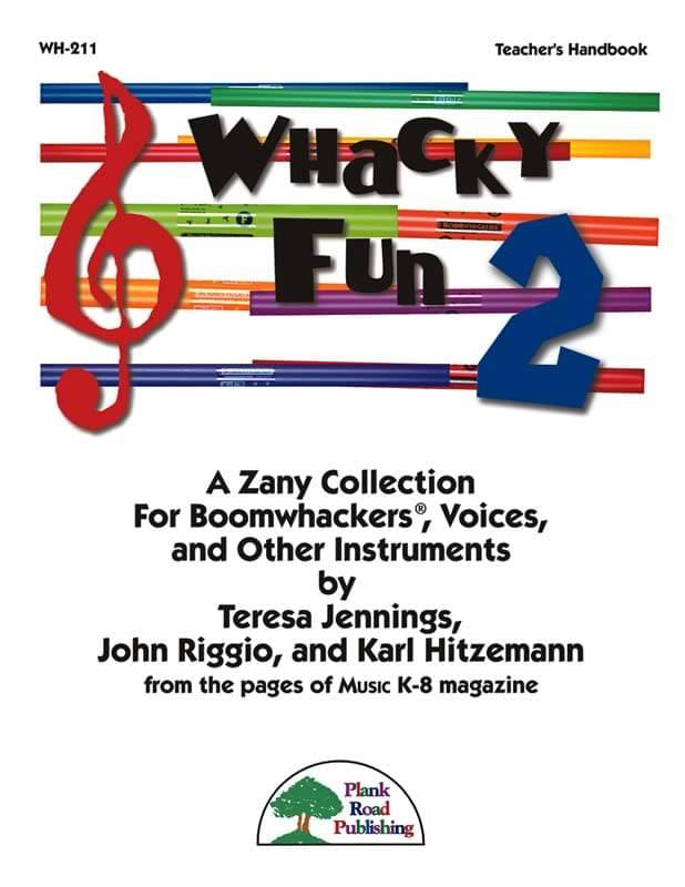 Whacky Fun 2 - Jennings/Riggio/Hitzemann - Teacher\'s Book/Repro Kit/CD - Boomwhackers