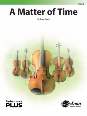 Belwin - A Matter of Time - Spata - String Orchestra - Gr. 2