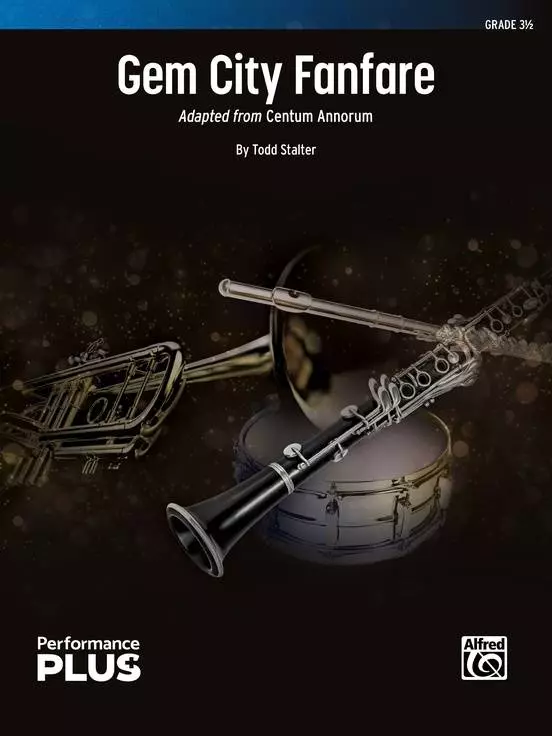 Gem City Fanfare (Adapted from Centum Annorum) - Stalter - Concert Band - Gr. 3.5