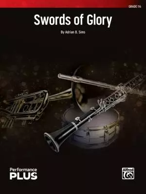 Alfred Publishing - Swords of Glory - Sims - Concert Band - Gr. 1.5