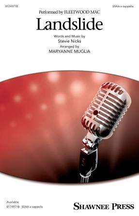 Landslide - Mac/Nicks/Muglia - Choral Octavo - SSAA A Cappella