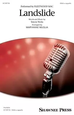 Landslide - Mac/Nicks/Muglia - Choral Octavo - SSAA A Cappella