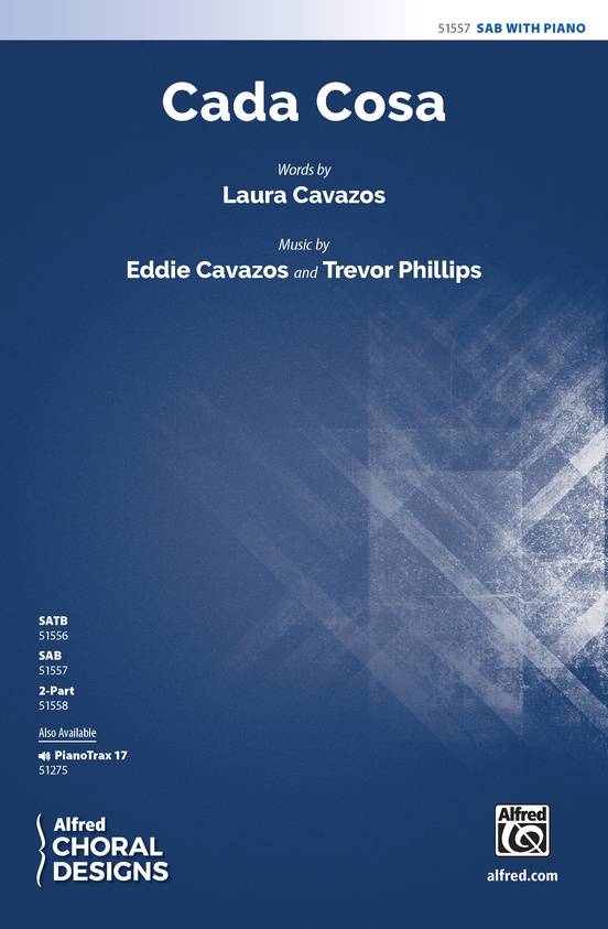 Cada Cosa - Cavazos/Phillips - Choral Octavo - SAB Accompanied