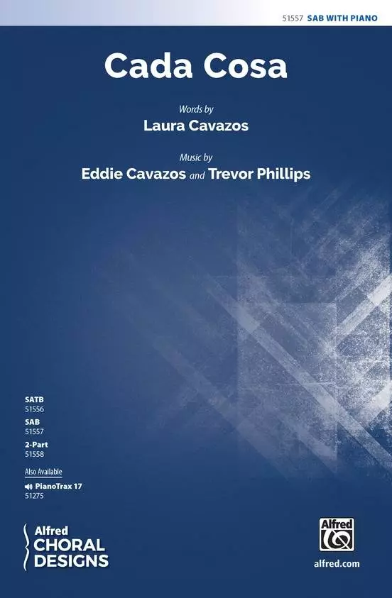 Cada Cosa - Cavazos/Phillips - Choral Octavo - SAB Accompanied