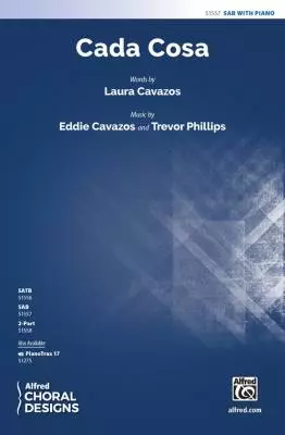 Alfred Publishing - Cada Cosa - Cavazos/Phillips - Choral Octavo - SAB Accompanied