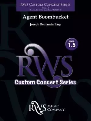 RWS Music Company - Agent Boombucket - Earp - Concert Band (Flex-Band) - Gr. 1.5