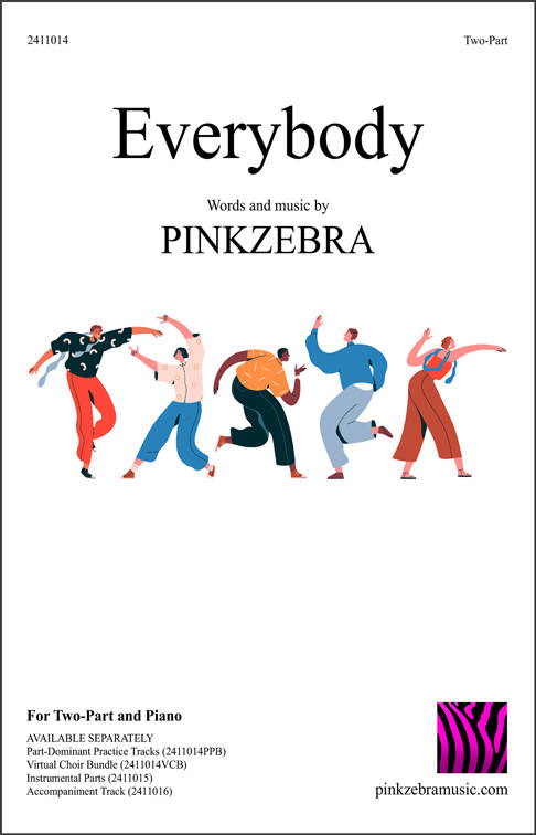 Everybody - Pinkzebra - Choral Octavo - Unison/2-Pt Accompanied