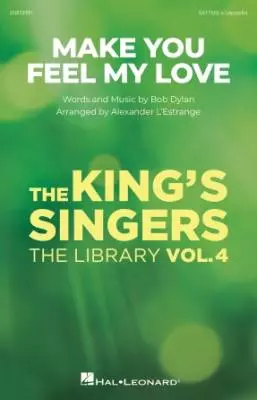 Hal Leonard - Make You Feel My Love - Dylan/LEstrange - Choral Octavo - SATB A Cappella