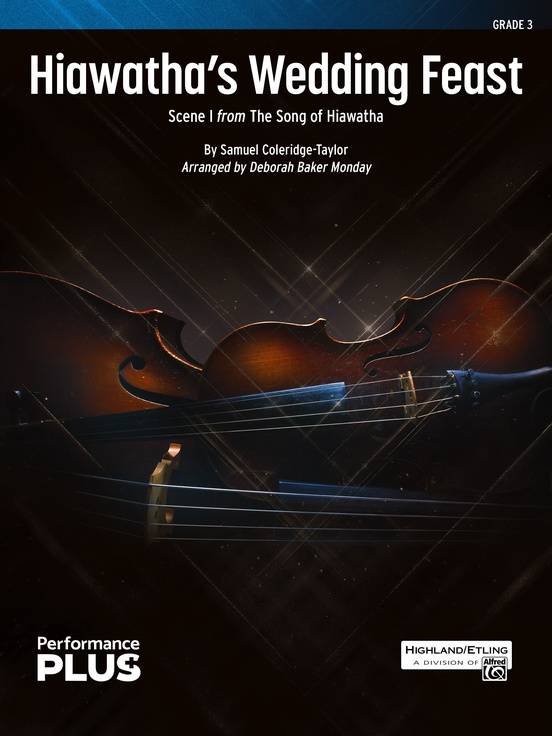 Hiawatha\'s Wedding Feast - Coleridge-Taylor/Monday - String Orchestra - Gr. 3