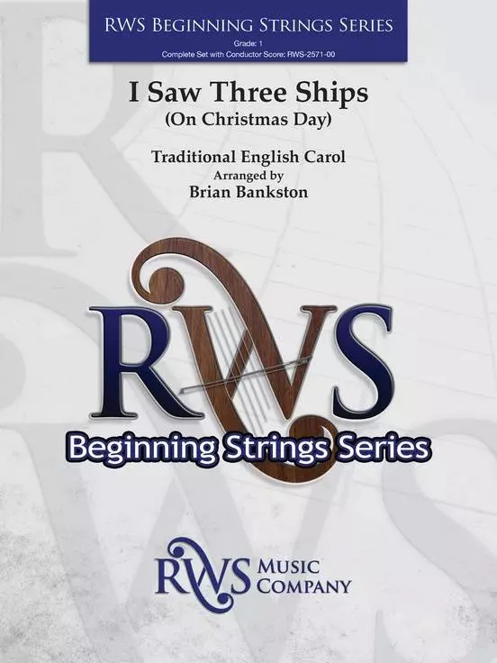 I Saw Three Ships: on Christmas Day - Bankston - Concert Band - Gr. 1
