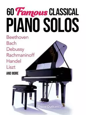 Dover Publications - 60 Famous Classical Piano Solos - Dutkanicz - Piano - Book