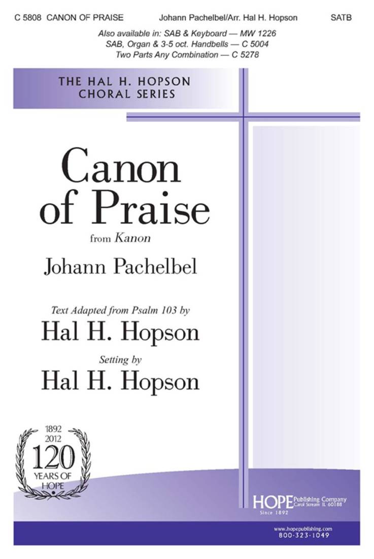 Canon of Praise - Pachelbel/Hopson - Choral Octavo - SATB Accompanied
