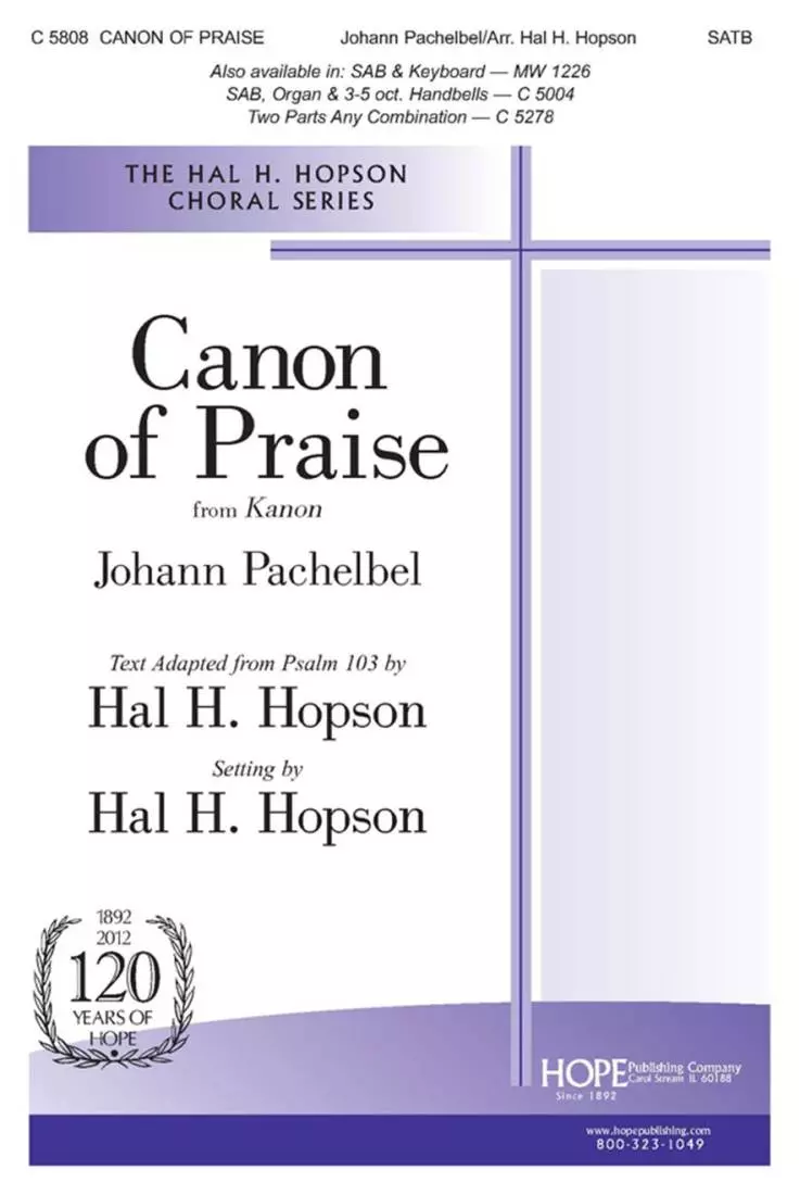 Canon of Praise - Pachelbel/Hopson - Choral Octavo - SATB Accompanied