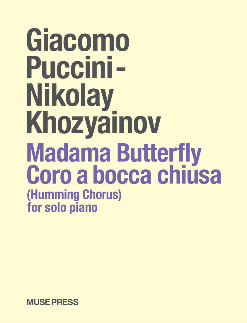Madama Butterfly \'\'Coro a Bocca Chiusa\'\' - Puccini/Khozyainov - Piano - Sheet