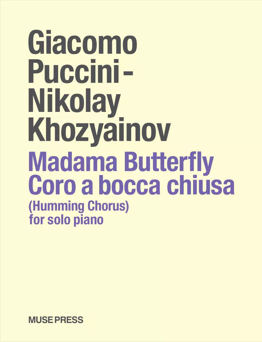Madama Butterfly \'\'Coro a Bocca Chiusa\'\' - Puccini/Khozyainov - Piano - Sheet