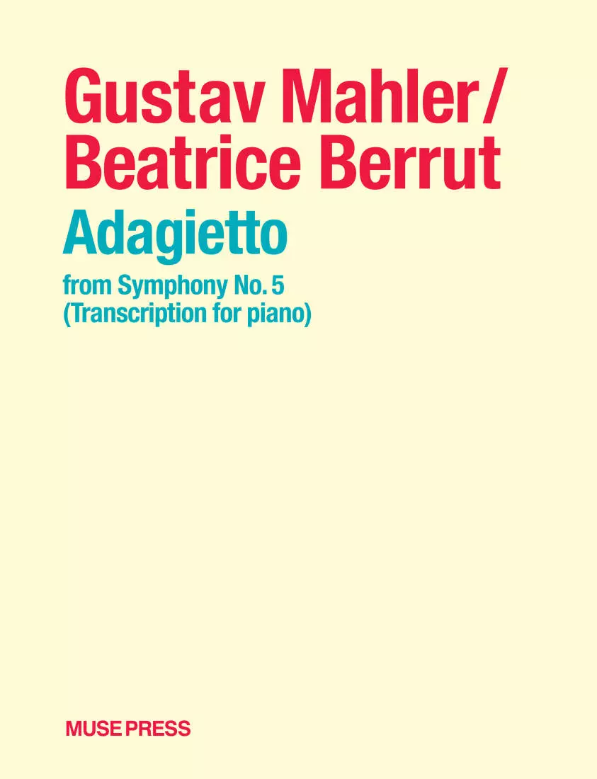 Adagietto from Symphony No. 5 - Mahler/Berrut - Piano - Sheet