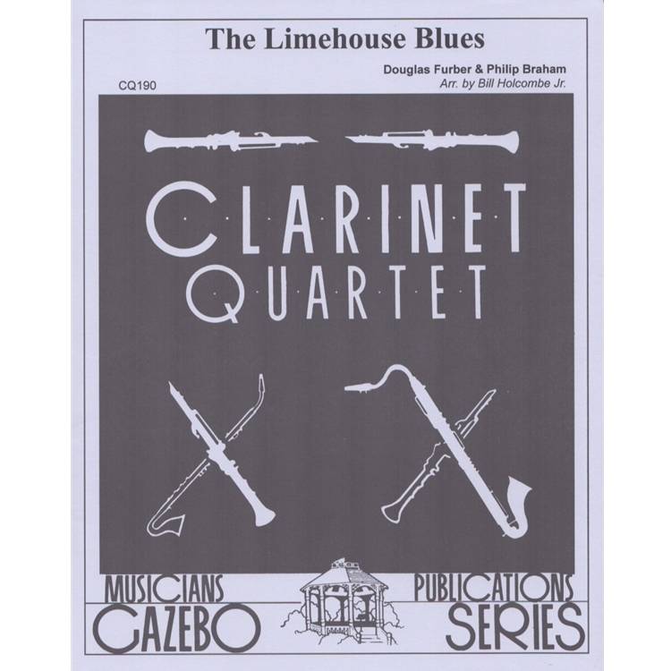 Limehouse Blues - Braham/Furber/Holcombe Jr. - Clarinet Quartet