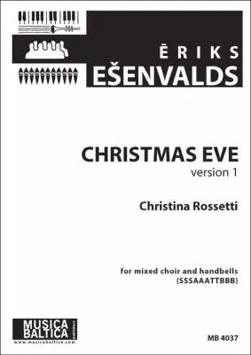 Musica Baltica - Christmas Eve (Version I) - Esenvalds - Choral Octavo - SATB A Cappella/Handbells