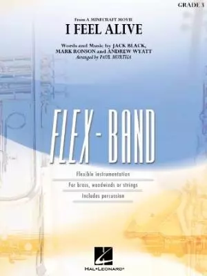 Hal Leonard - I Feel Alive (from a Minecraft Movie) - Black/Ronson/Murtha - Concert Band (Flex-Band) - Gr. 3