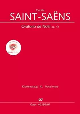 Carus Verlag - Oratorio De Noel Op. 12 - Saint-Saens - Book - SATB Accompanied