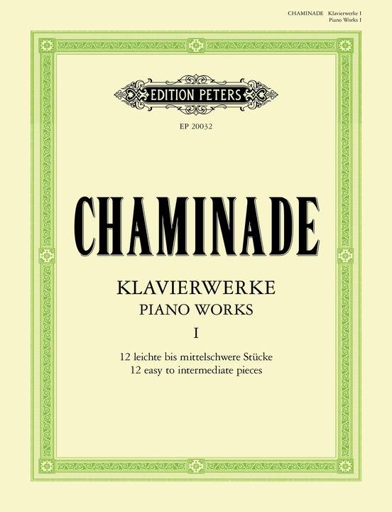 Piano Works Vol. 1: 12 Easy to Intermediate Pieces - Chaminade - Piano - Book