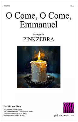 Pinkzebra Music - O Come, O Come, Emmanuel - Pinkzebra - Choral Octavo - SSA Accompanied