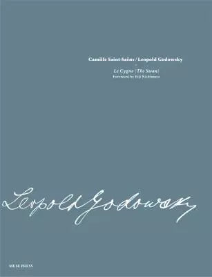 Muse Press - Le Cygne (the Swan) - Saint-Saens/Godowsky - Piano - Sheet