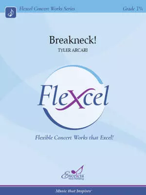 Excelcia Music Publishing - Breakneck! - Arcari - Concert Band (Flex-Band) - Gr. 1.5