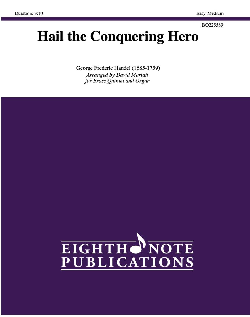 Hail the Conquering Hero - Handel/Marlatt - Brass Ensemble/Organ