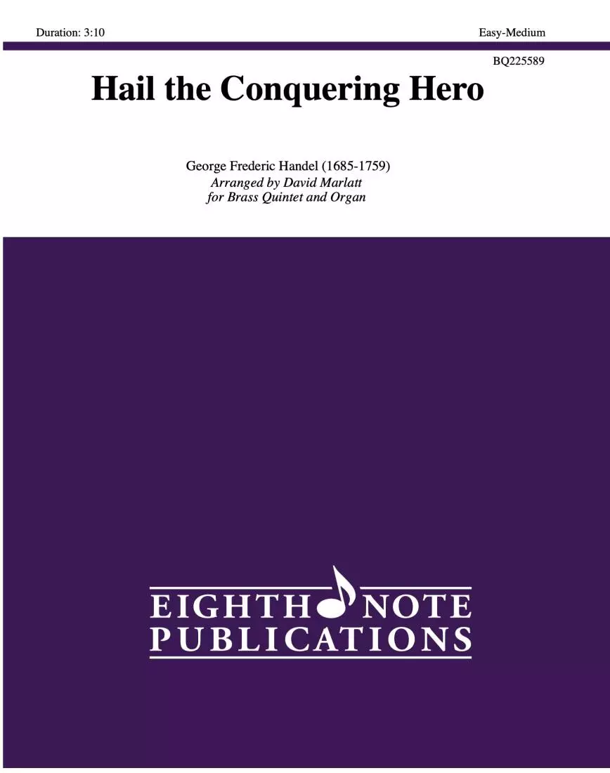 Hail the Conquering Hero - Handel/Marlatt - Brass Ensemble/Organ