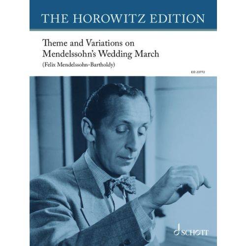 Theme and Variations on Mendelssohn\'s Wedding March - Horowitz - Piano - Sheet