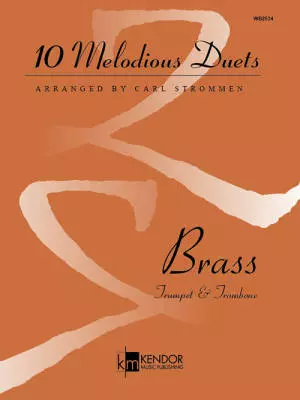 Kendor Music Inc. - 10 Melodious Duets for Trumpet and Trombone - Strommen - Book