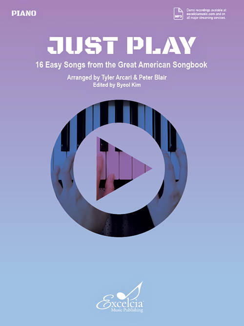 Just Play: 16 Easy Songs from the Great American Songbook - Blair/Acari/Kim - Piano - Book