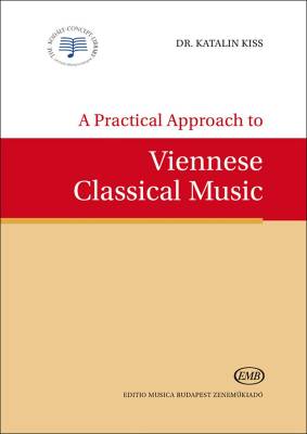 Editio Musica Budapest - Practical Approach: Viennese Classical Music - Kiss - Book