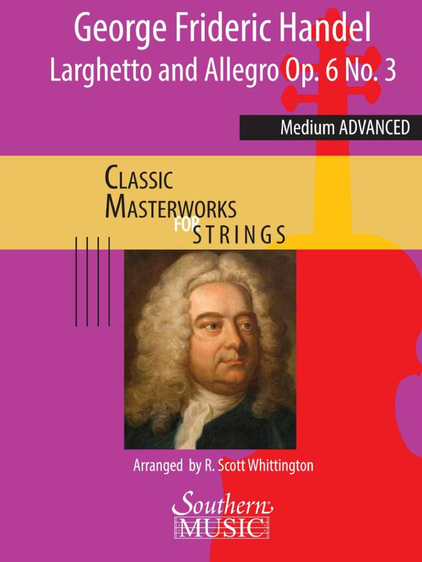 Larghetto and Allegro Op. 6 No. 3 - Handel/Whittington - String Orchestra - Gr. 4